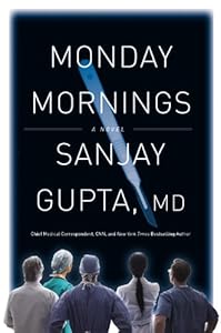Monday Mornings: A Novel