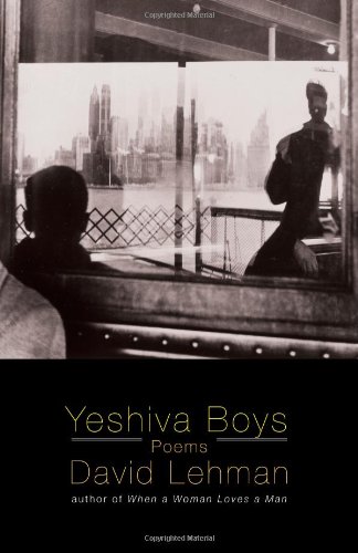 Yeshiva boys and other poems by David Lehman