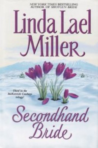 Secondhand Bride by Linda Lael Miller