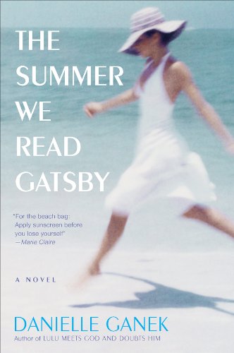 The Summer We Read Gatsby: A Novel by Ayelet Waldman