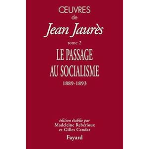 Oeuvres tome 2: Le passage au socialisme, 1889-1893