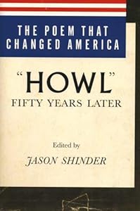 The Poem That Changed America: "Howl" Fifty Years Later
