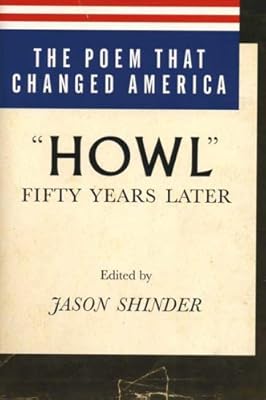 The Poem That Changed America: "Howl" Fifty Years Later