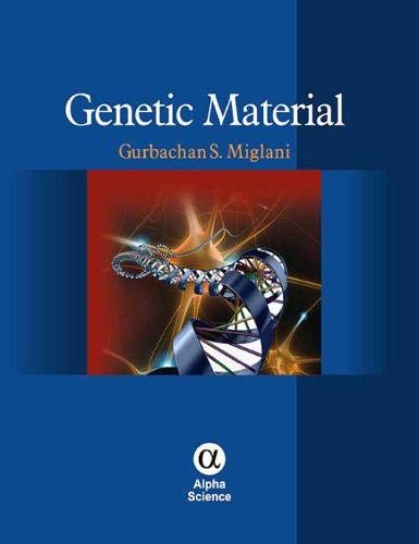 Genetic Material by Gurbachan S. Miglani