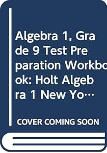 Holt Algebra 1 New York: Test Preperation Workbook