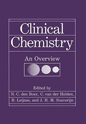 Clinical Chemistry: An Overview by N.C. den Boer