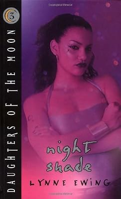 Daughters of the Moon, Book #3: Night Shade