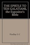 The Expositor's Bible: The Epistle to the Galatians