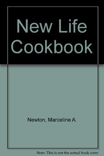 New Life Cookbook: Based on the Health and Nutritional Philosophy of the Edgar Cayce Readings by Marceline Newton Peet