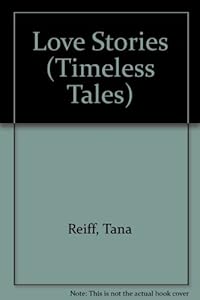 Love Stories (Timeless Tales)