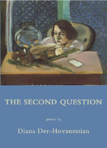 The Second Question by Diana Der-Hovanessian