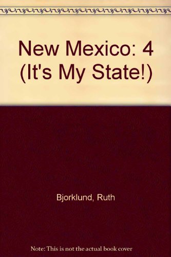 New Mexico by Ruth Bjorklund