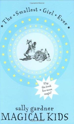 Magical Kids II: The Smallest Girl Ever and The Boy Who Could Fly by Sally Gardner