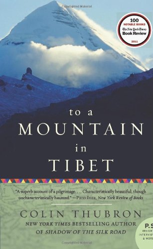 To a Mountain in Tibet by Colin Thubron