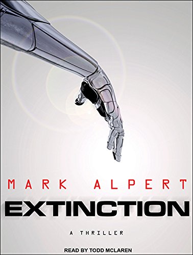 Extinction: A Thriller by Mark Alpert