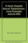 H Kainh Diaqhkh Novum Testamentum, Juxta Exemplar Joannis Millii