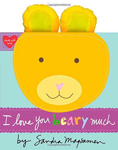 I Love You Beary Much by Sandra Magsamen 
			
			
		
		
		
       	 
       		
       			(Artist)