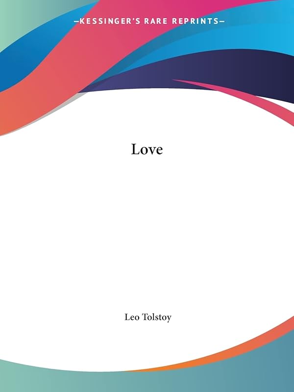 Love by Leo Tolstoy