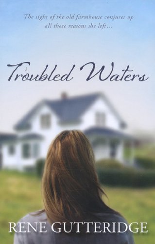 Troubled Waters by Rene Gutteridge