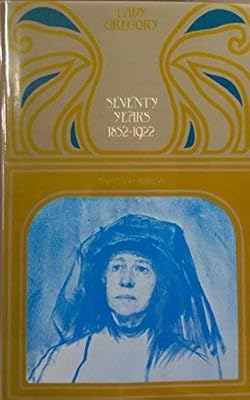 Seventy years: Being the autobiography of Lady Gregory (The Coole edition of Lady Gregory's works ; v. 13)