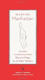 Mapping Manhattan: A Love (And Sometimes Hate)