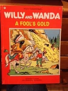 Willy and Wanda Adventures: Fool's Gold (#8) by Willy Vandersteen