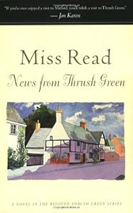 News from Thrush Green (Thrush Green, Book 3)
