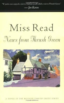 News from Thrush Green (Thrush Green, Book 3)