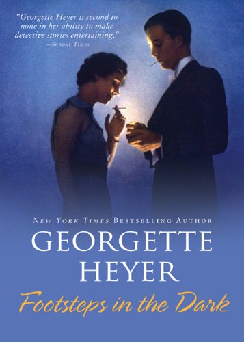 Footsteps in the Dark by Georgette Heyer
