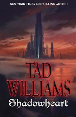 Shadowheart: Volume Four of Shadowmarch