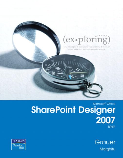 Microsoft Office SharePoint Designer 2007 by Robert T. Grauer