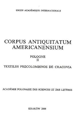 Corpus Antiquitatum Americanensium, Pologne I, Peruvian Pottery from the Collection of the Archaeological Museum in Cracow