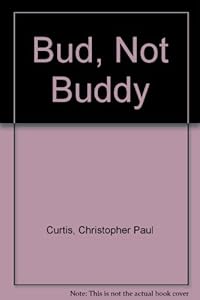 Bud, Not Buddy