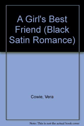 A Girl's Best Friend (Black Satin Romance) by Vera Cowie