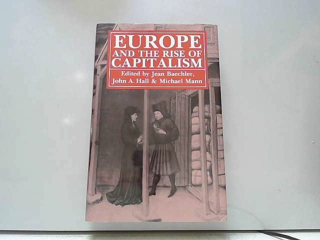 Europe and the Rise of Capitalism by Jean Baechler