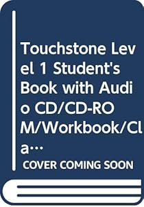 Touchstone Level 1 Student's Book with Audio CD/CD-ROM/Workbook/Class Audio CDs Bundle