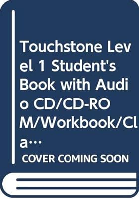 Touchstone Level 1 Student's Book with Audio CD/CD-ROM/Workbook/Class Audio CDs Bundle