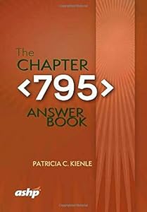 The Chapter <795> Answer Book by Patricia C. Kienle