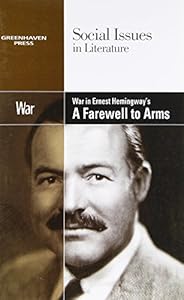 War in Hemingway's A Farewell to Arms