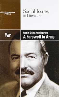 War in Hemingway's A Farewell to Arms