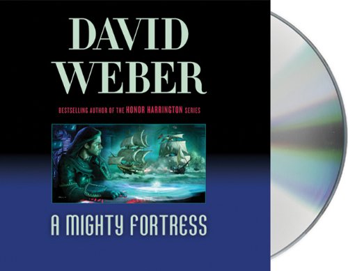 A Mighty Fortress by David Weber