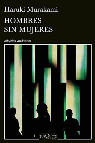 Hombres sin mujeres by Haruki Murakami