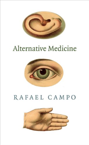 Alternative Medicine by Rafael Campo