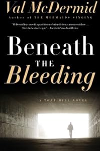 Beneath the Bleeding: A Novel