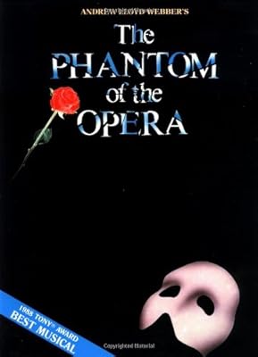 Phantom of the Opera - Andrew Lloyd Webber: Vocal Selections - Souvenir Edition