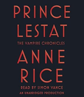 Prince Lestat: The Vampire Chronicles