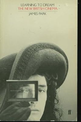 Learning to dream: The new British cinema