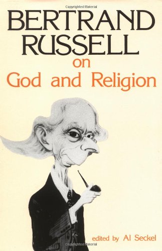 Bertrand Russell on God and Religion (Great Books in Philosophy) by Bertrand Russell