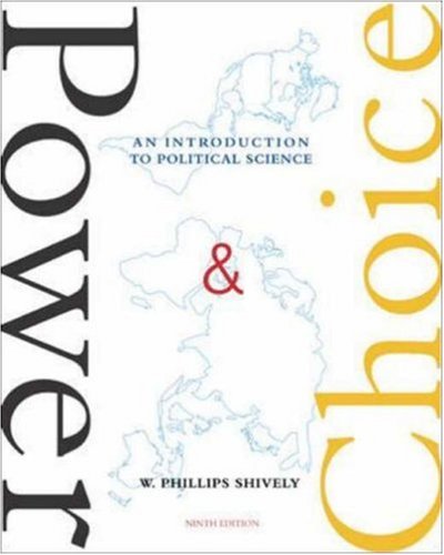 Power & Choice by W. Phillips Shively
