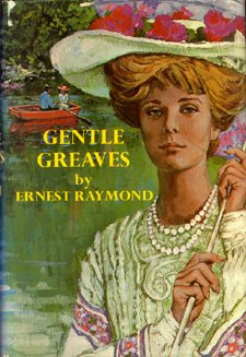Gentle Greaves by Ernest Raymond
